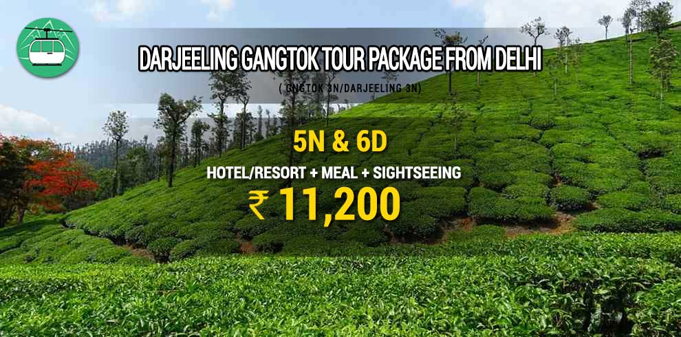 Darjeeling Gangtok tour package from Delhi