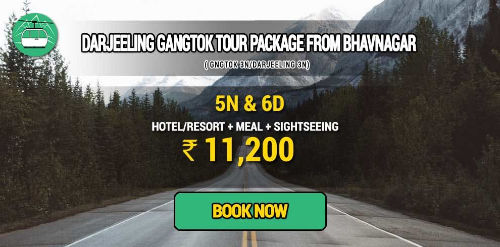 Darjeeling Gangtok package from Bhavnagar