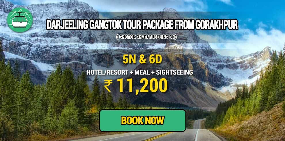 Darjeeling Gangtok package from Gorakhpur