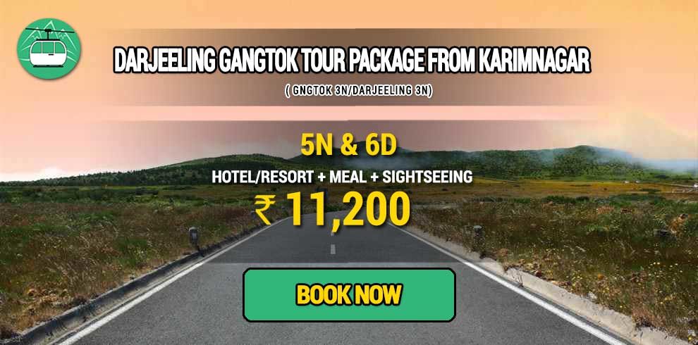 Darjeeling Gangtok package from Karimnagar