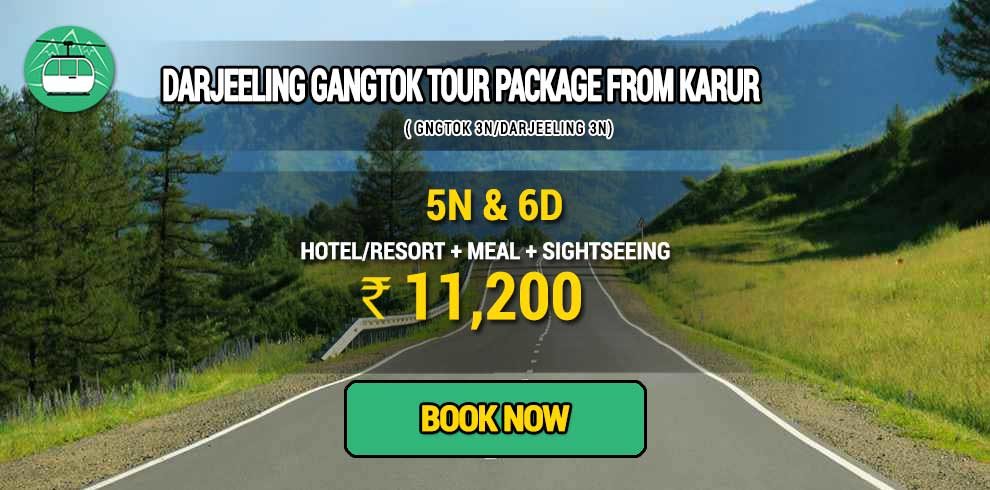 Sikkim Darjeeling Gangtok tour package from Karur