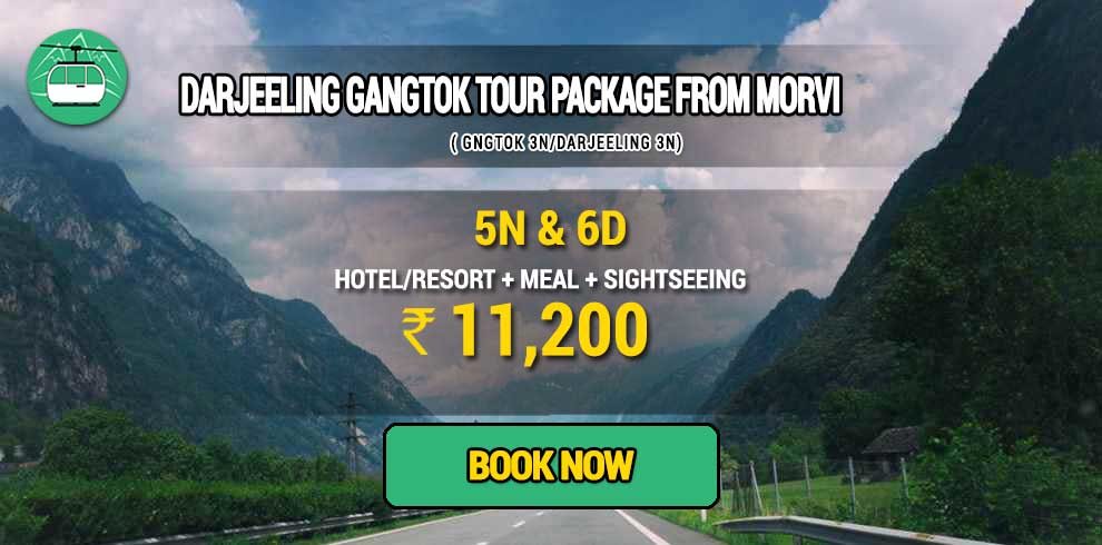 Sikkim Darjeeling Gangtok tour package from Morvi