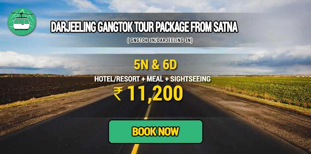 Sikkim Darjeeling Gangtok tour package from Satna