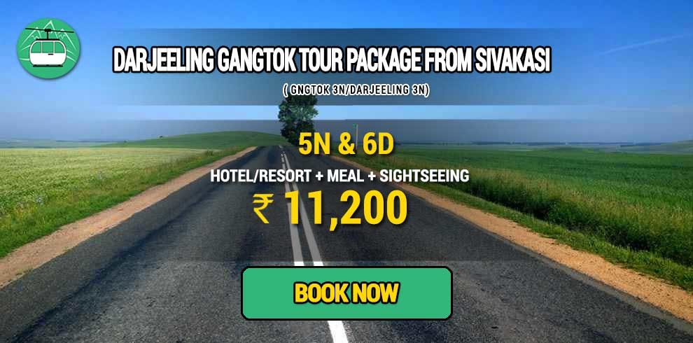 Sikkim Darjeeling Gangtok tour package from Sivakasi