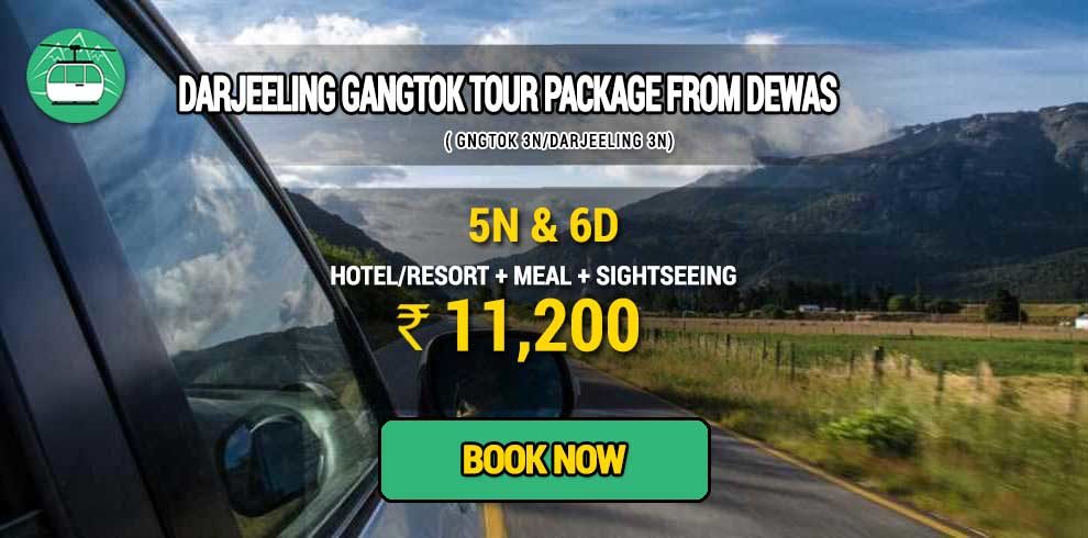 Sikkim Darjeeling Gangtok tour package from Dewas