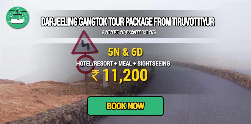 Sikkim Darjeeling Gangtok tour package from Tiruvottiyur