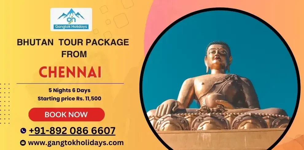 Bhutan Tour Package from Chennai