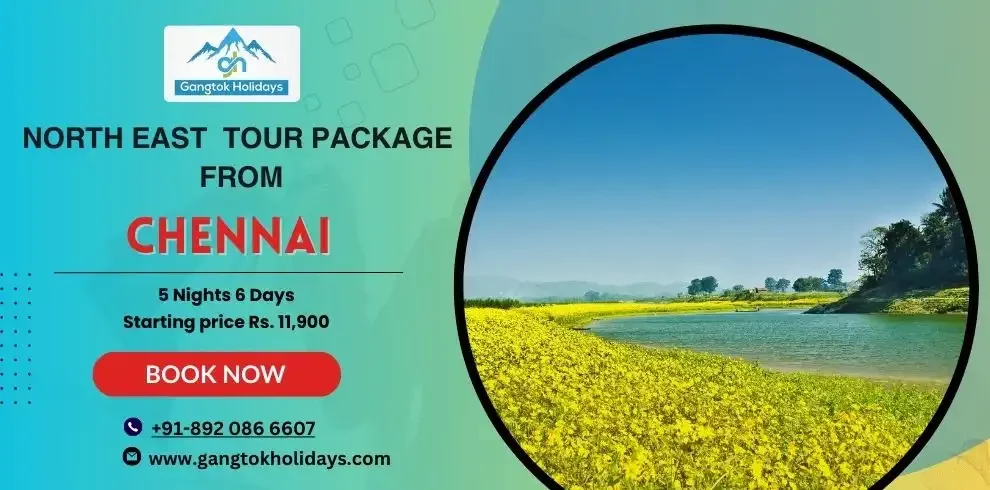 North East Tour Package from Chennai
