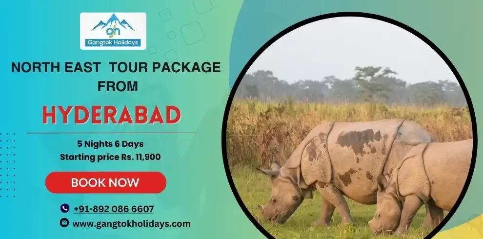 North East Tour Package from Hyderabad