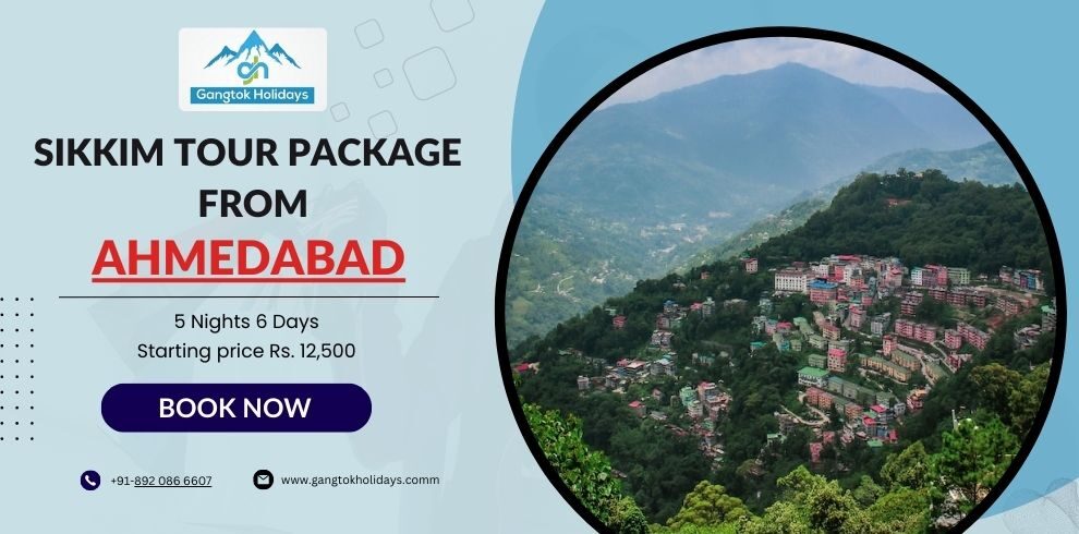 Sikkim Tour Package from Ahmedabad