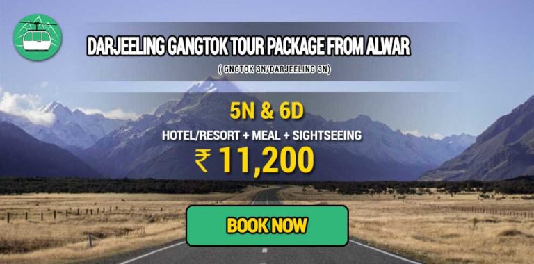 Darjeeling Gangtok tour package from Alwar
