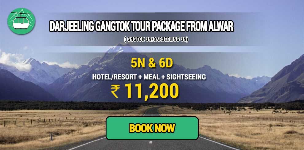Darjeeling Gangtok package from Alwar