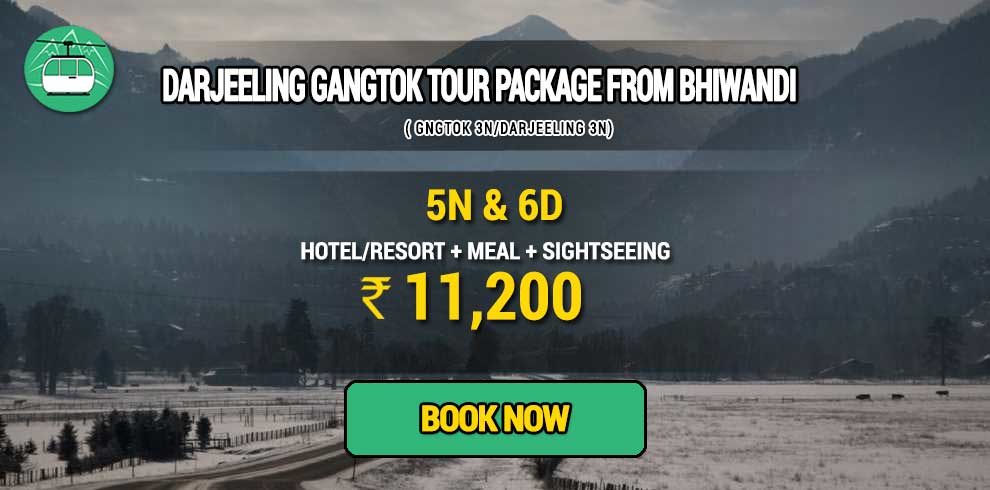 Darjeeling Gangtok package from Bhiwandi