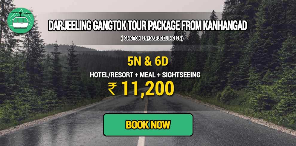 Sikkim Darjeeling Gangtok tour package from Kanhangad