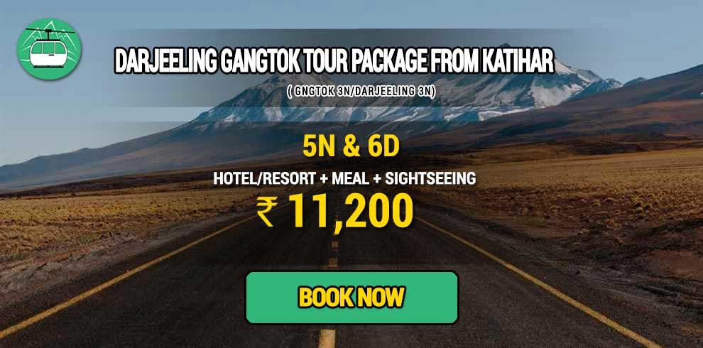 Sikkim Darjeeling Gangtok tour package from Katihar