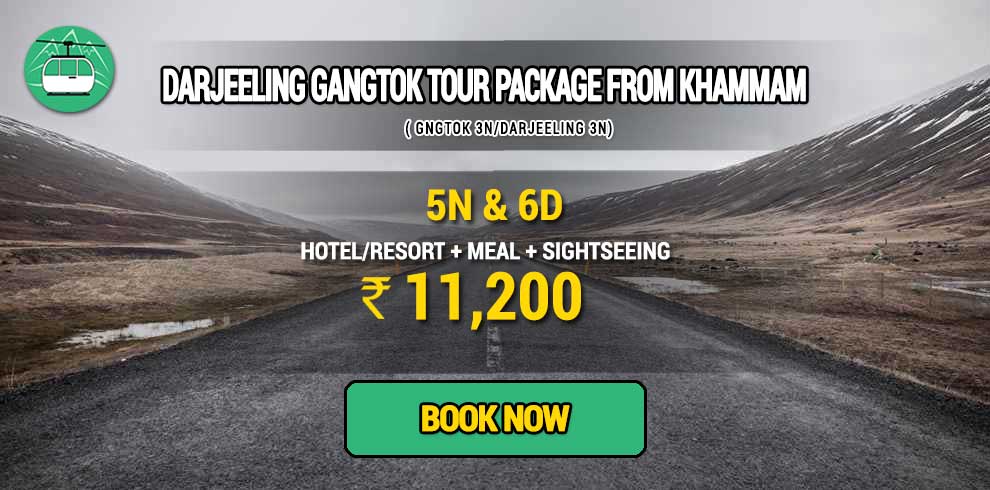 Sikkim Darjeeling Gangtok tour package from Khammam