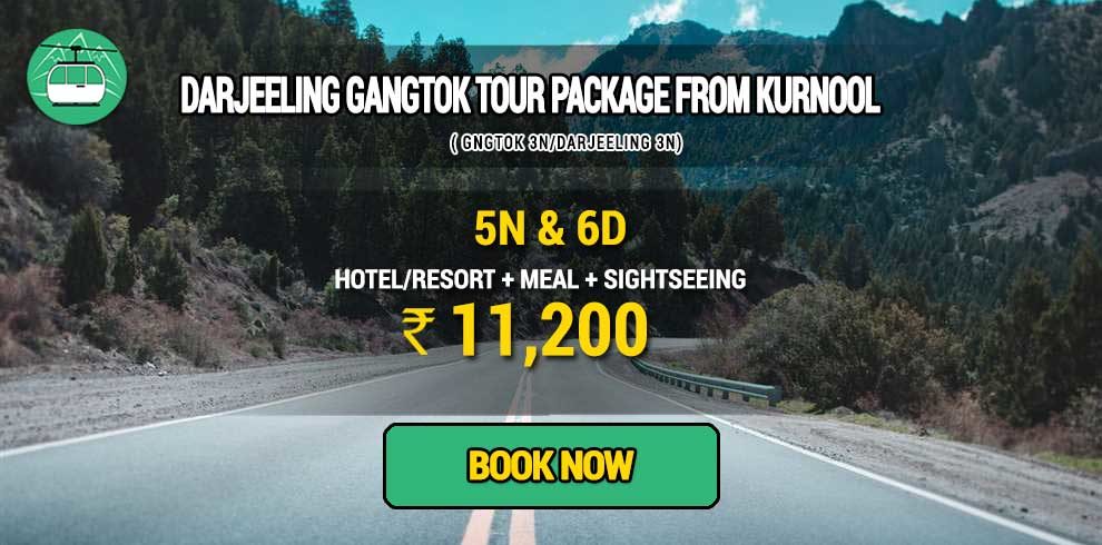 Darjeeling Gangtok package from Kurnool