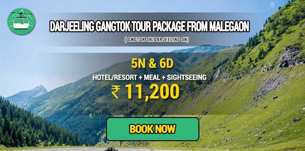 Darjeeling Gangtok package from Malegaon