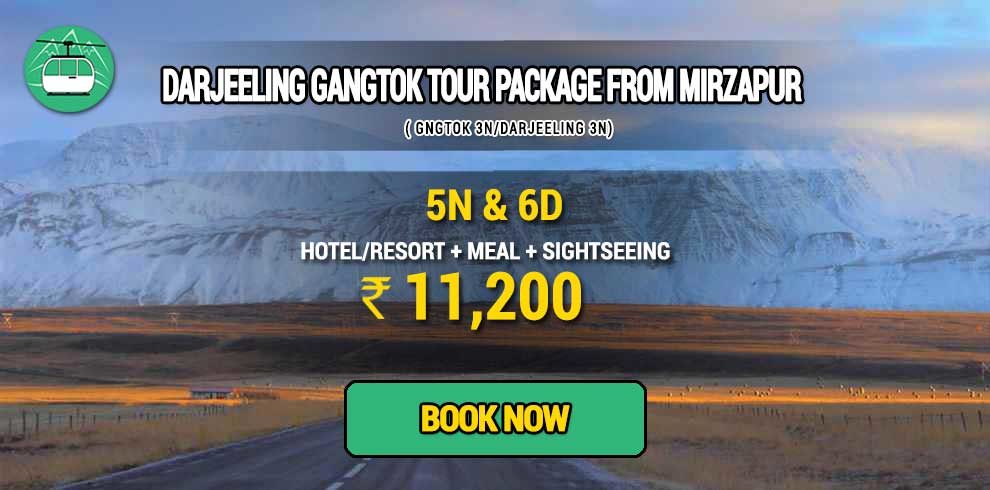 Sikkim Darjeeling Gangtok tour package from Mirzapur