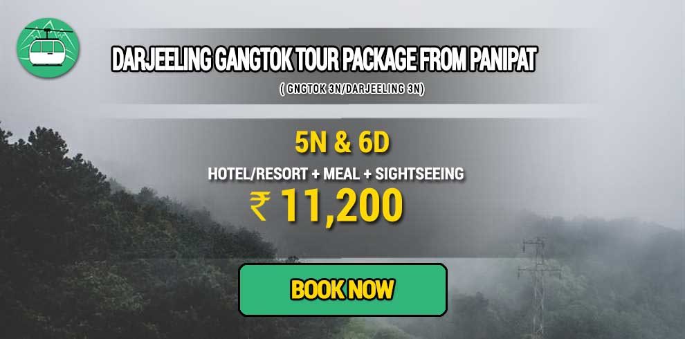 Darjeeling Gangtok package from Panipat