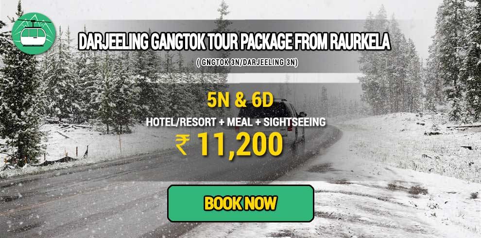 Darjeeling Gangtok package from Raurkela