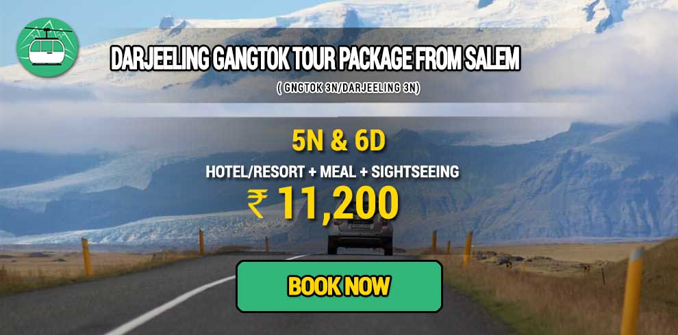 Darjeeling Gangtok package from Salem