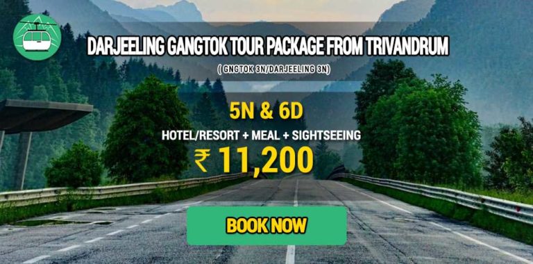 Darjeeling Gangtok tour package from Thiruvananthapuram