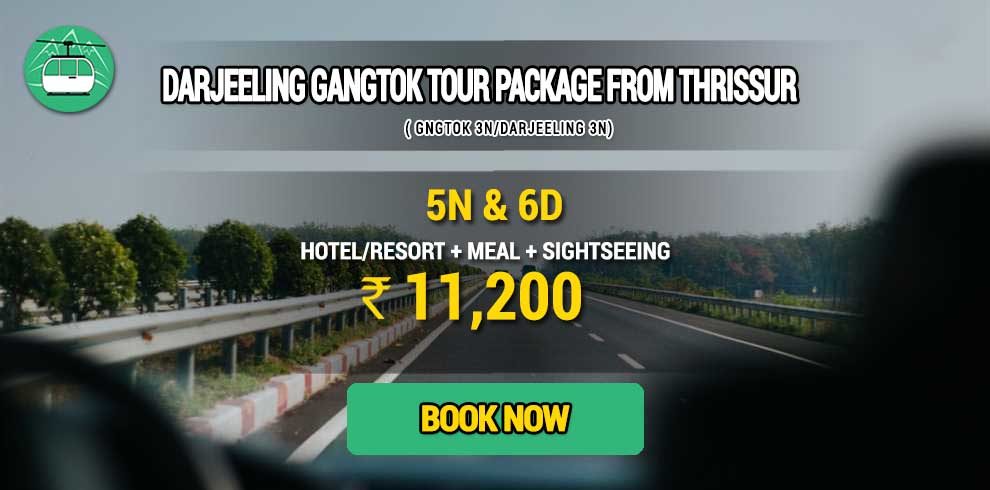 Darjeeling Gangtok package from Thrissur