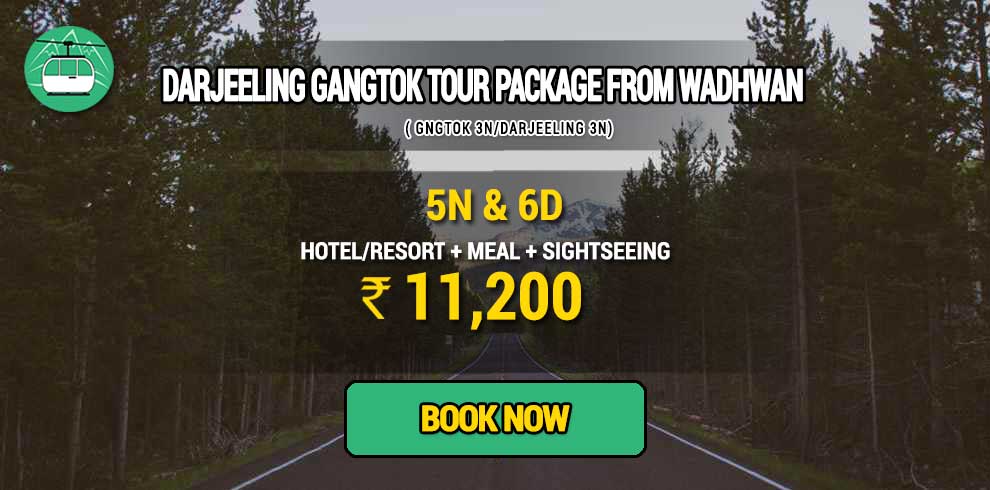 Sikkim Darjeeling Gangtok tour package from Wadhwan