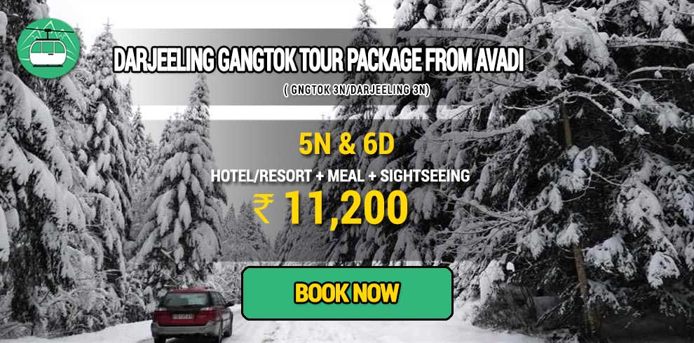 Sikkim Darjeeling Gangtok tour package from Avadi