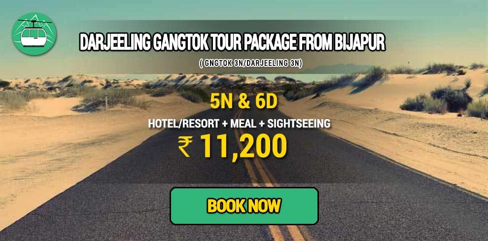 Sikkim Darjeeling Gangtok tour package from Bijapur