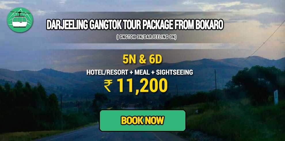 Sikkim Darjeeling Gangtok tour package from Bokaro