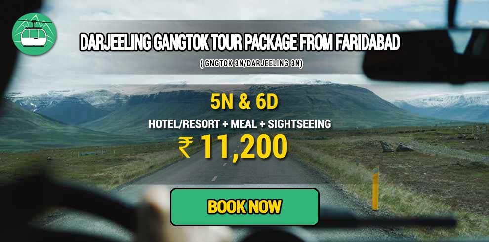 Sikkim Darjeeling Gangtok tour package from Faridabad