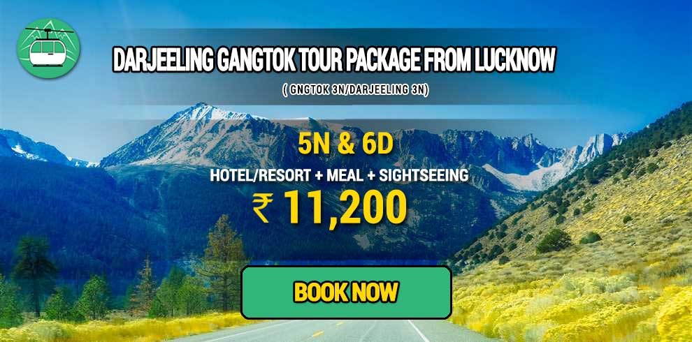 Sikkim Darjeeling Gangtok tour package from Lucknow