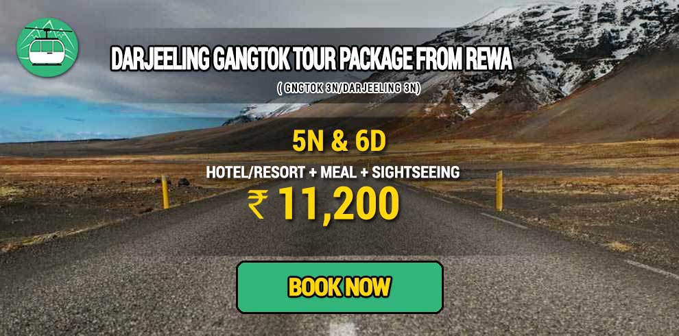 Sikkim Darjeeling Gangtok tour package from Rewa