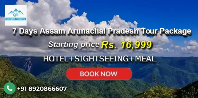 7 Days Assam Arunachal Pradesh Tour Package