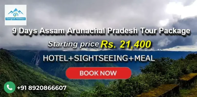 9 Days Assam Arunachal Pradesh Tour Package